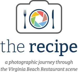 The Recipe: a photographic journey through the Virginia Beach Restaurant scene